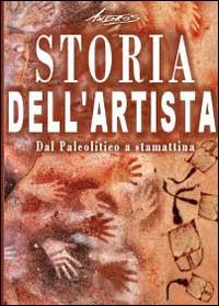 Storia dell'artista. Dal Paleolitico a stamattina - Andros - copertina