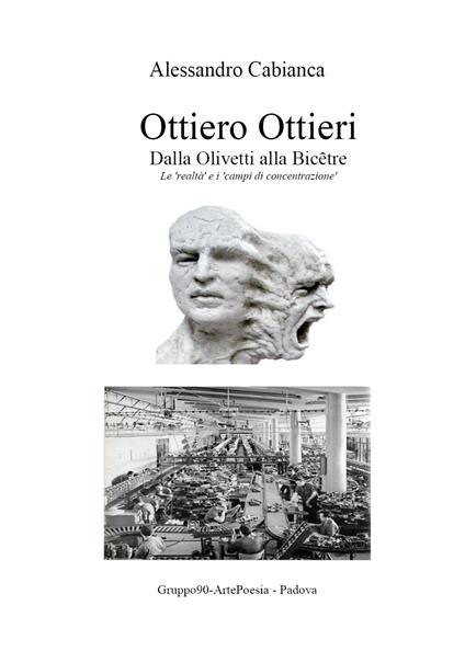 Ottiero Ottieri. Dalla Olivetti alla Bicêtre - Alessandro Cabianca - copertina