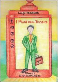 I piani dell'essere - Luigi Tocchetti - copertina