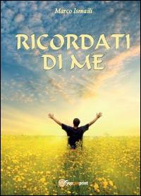 Ricordati di me - Marco Ismaili - copertina