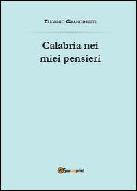 Calabria nei miei pensieri - Eugenio Grandinetti - copertina