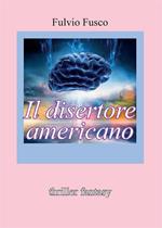 Il disertore americano