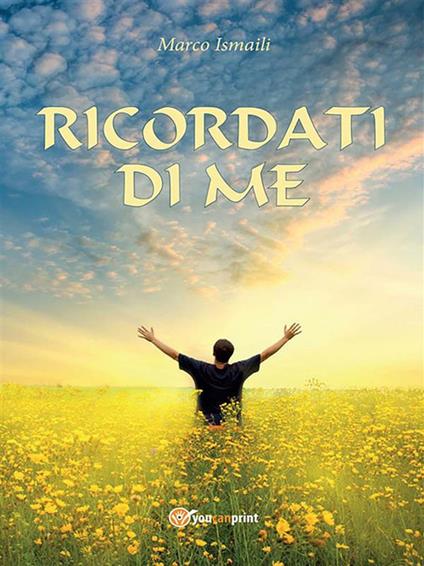 Ricordati di me - Marco Ismaili - ebook