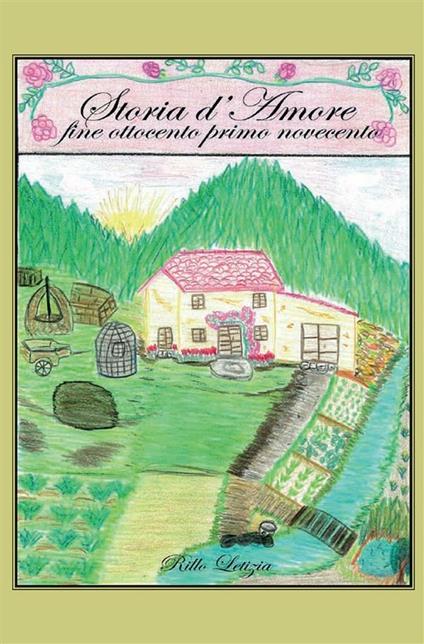 Storia d'amore, fine Ottocento-primo Novecento - Letizia Rillo - ebook