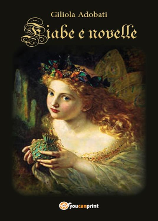 Fiabe e novelle - Giliola Giuditta Adobati - copertina