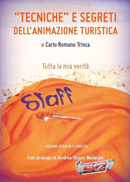 Tecniche e segreti dell'animazione turistica - Carlo Romano Trinca - copertina