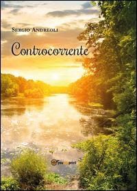 Controcorrente - Sergio Andreoli - copertina