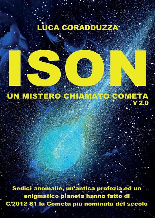ISON, un mistero chiamato Cometa - Luca Coradduzza - copertina