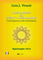 Healing & self-healing. Armonizzazione & auto-armonizzazione