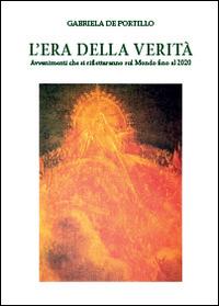 L' era della verità - Gabriela De Portillo - copertina