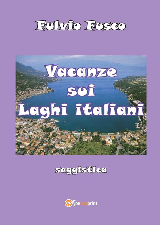 Vacanze sui laghi italiani - Fulvio Fusco - copertina