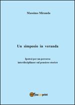 Un simposio in veranda