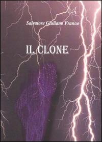 Il clone - Salvatore Giuliano Franco - copertina
