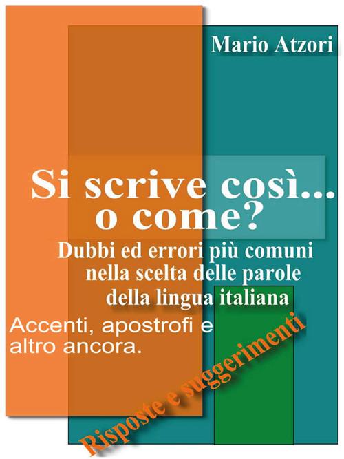 Si scrive così... o come? - Mario Atzori - ebook