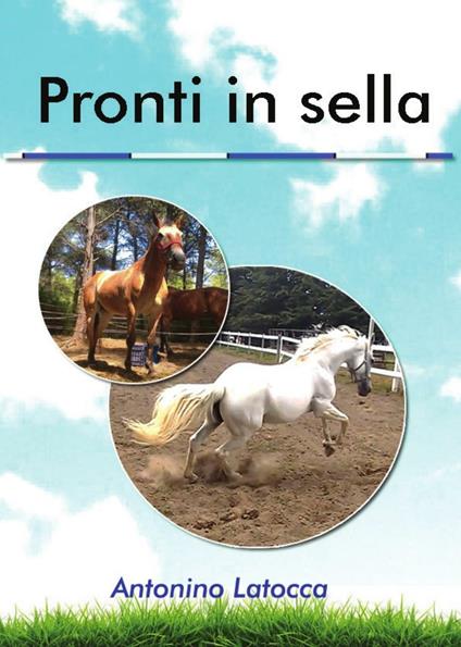 Pronti in sella - Antonino Latocca - copertina