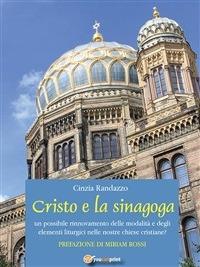 Cristo e la sinagoga - Cinzia Randazzo - ebook