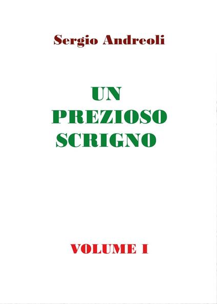 Un prezioso scrigno. Vol. 1 - Sergio Andreoli - copertina