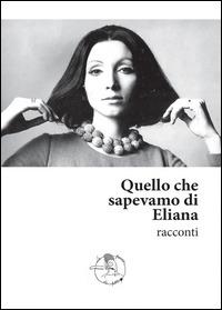 Quello che sapevamo di Eliana - copertina