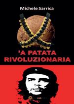 Patata rivoluzionaria ('A)