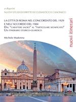 La città di Roma nel Concordato del 1929 e nell'Accordo del 1984