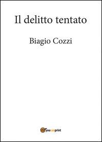 Il delitto tentato - Biagio Cozzi - copertina