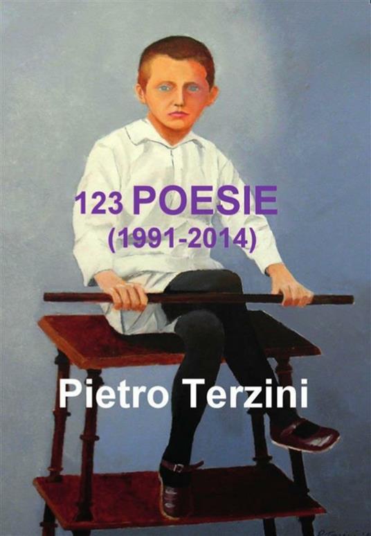 123 poesie (1991-2014) - Pietro Terzini - ebook