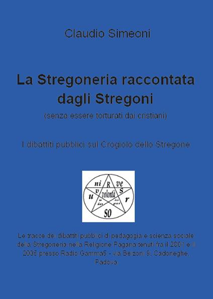 La stregoneria raccontata dagli stregoni - Claudio Simeoni - copertina