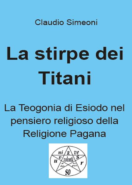 La stirpe dei titani - Claudio Simeoni - copertina