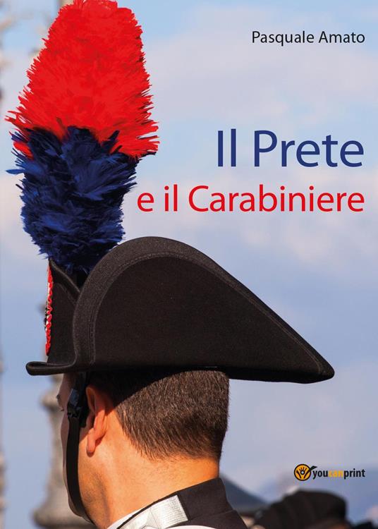 Il prete e il carabiniere - Pasquale Amato - copertina