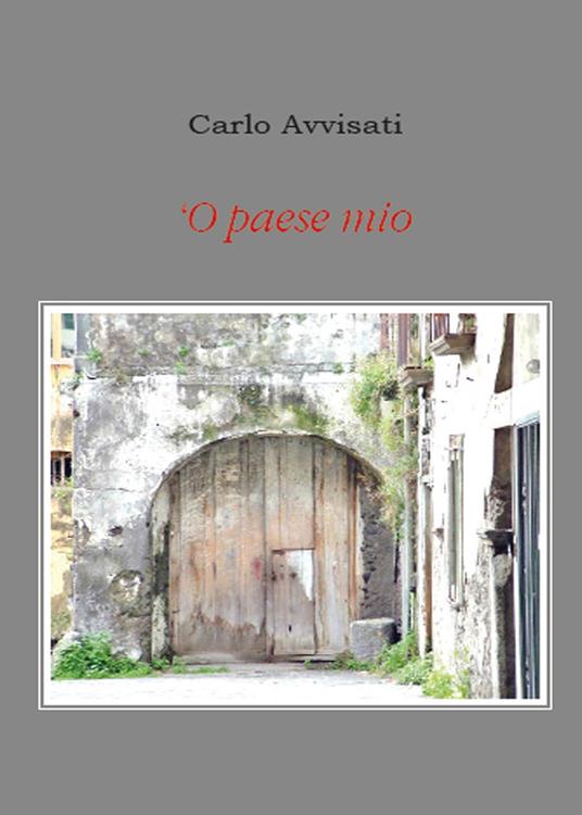 'O paese mio - Carlo Avvisati - copertina