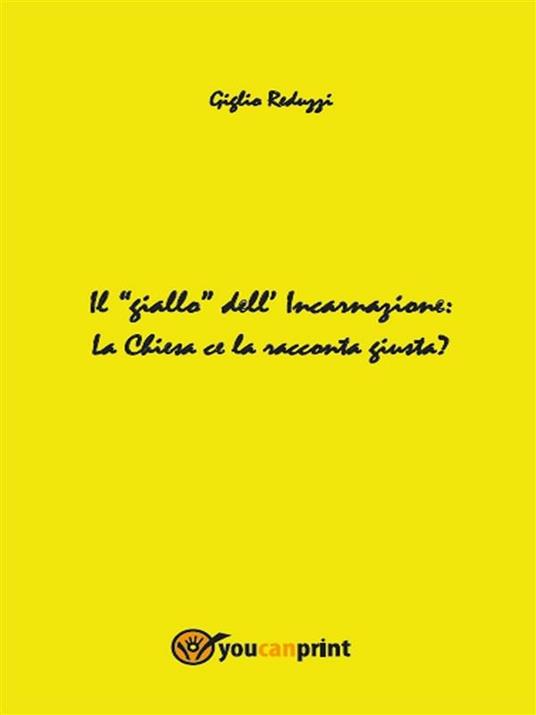 Il giallo dell'incarnazione - Giglio Reduzzi - ebook