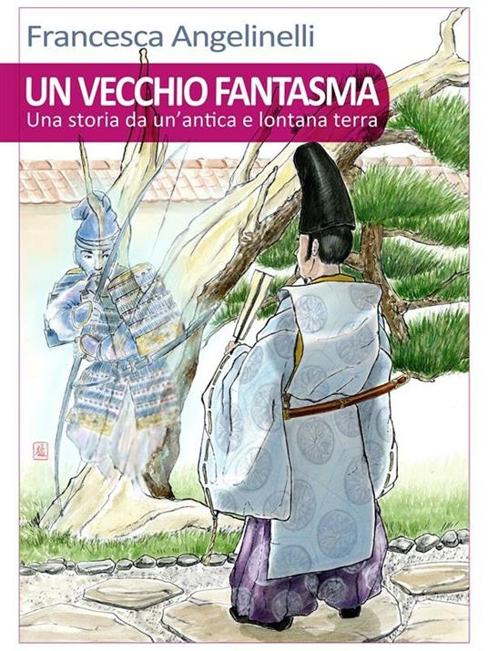 Un vecchio fantasma - Francesca Angelinelli - ebook