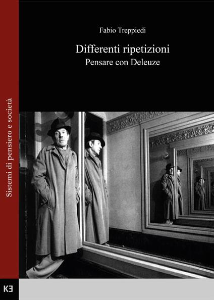 Differenti ripetizioni. Pensare con Deleuze - Fabio Treppiedi - copertina