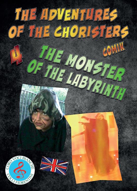 The monster of the labyrinth. The adventures of the choristers - Fernando Guerrieri - copertina