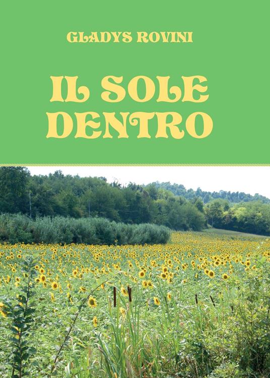 Il sole dentro - Gladys Rovini - copertina