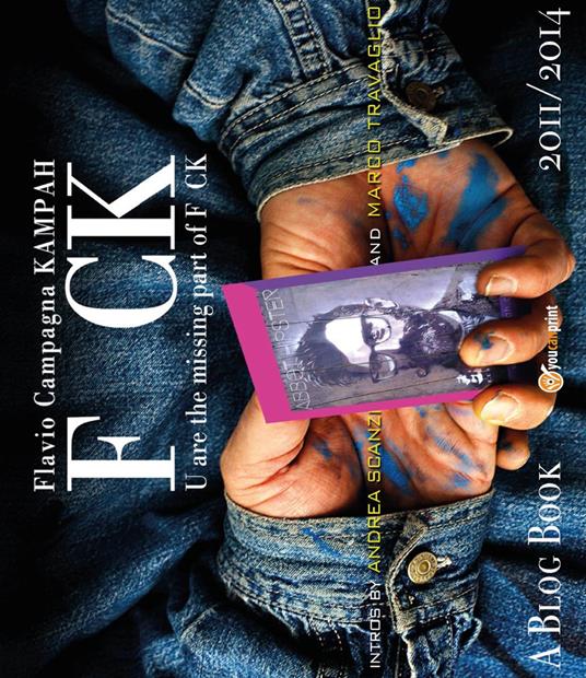 F CK blogbook 2011/2014 - Flavio Campagna - copertina