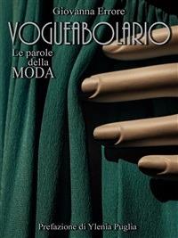 Vogueabolario. Le parole della moda - Giovanna Errore - ebook