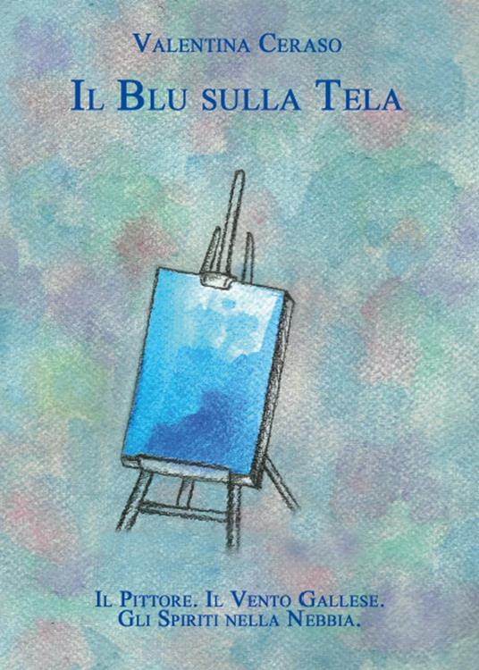 Il blu sulla tela - Valentina Ceraso - copertina