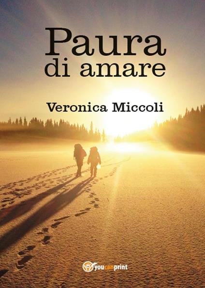 Paura di amare - Veronica Miccoli - copertina