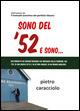 Sono del '52 e sono... - Pietro Caracciolo - copertina