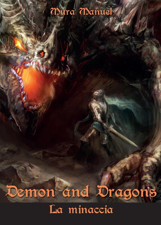 La minaccia. Demon and dragons - Manuel Mura - copertina