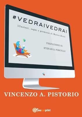 #vedraivedrai - Vincenzo A. Pistorio - copertina