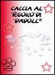 Caccia al tesoro di Dadoll® - Pamela Tinti - copertina