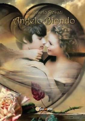 Angelo Biondo - Giancarlo Rosati - copertina