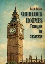 Sherlock Holmes, tempo in scacco