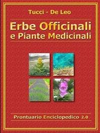 Erbe officinali e piante medicinali - De Leo,Alberto Tucci - ebook