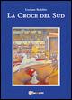 La croce del sud - Luciano Ballabio - copertina