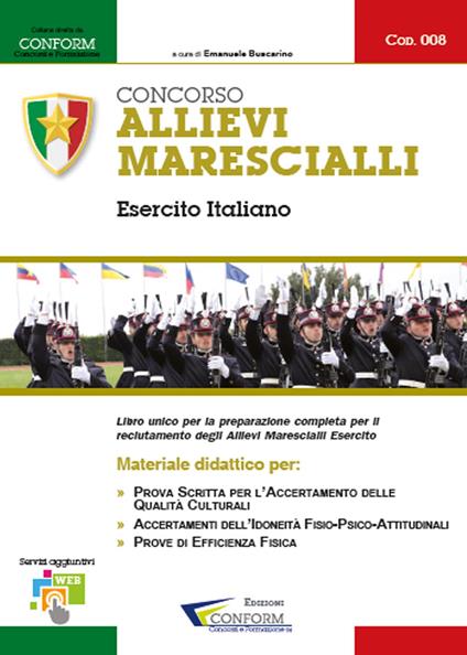 Concorso allievi marescialli Esercito Italiano. Manuale per la preparazione alle selezioni - copertina