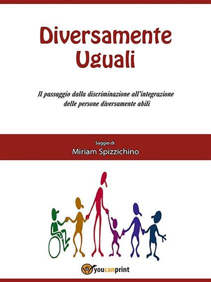 Diversamente uguali - Miriam Spizzichino - ebook