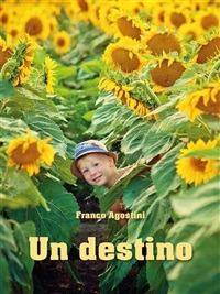 Un destino - Franco Agostini - ebook